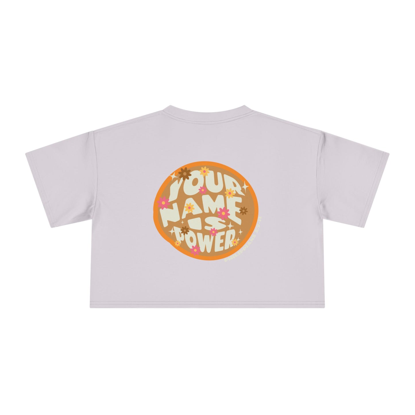 Your Name is Power Crop Tee