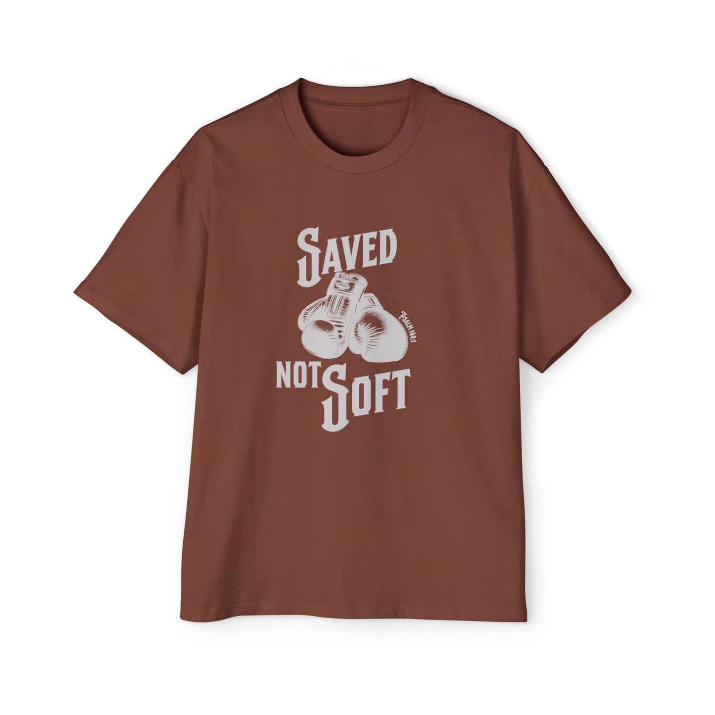 Saved Not Soft Men's Oversized Heavy Tee 2