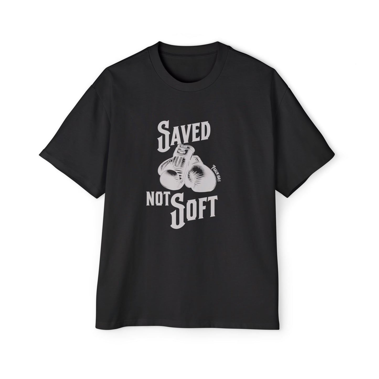 Saved Not Soft Men's Oversized Heavy Tee 2
