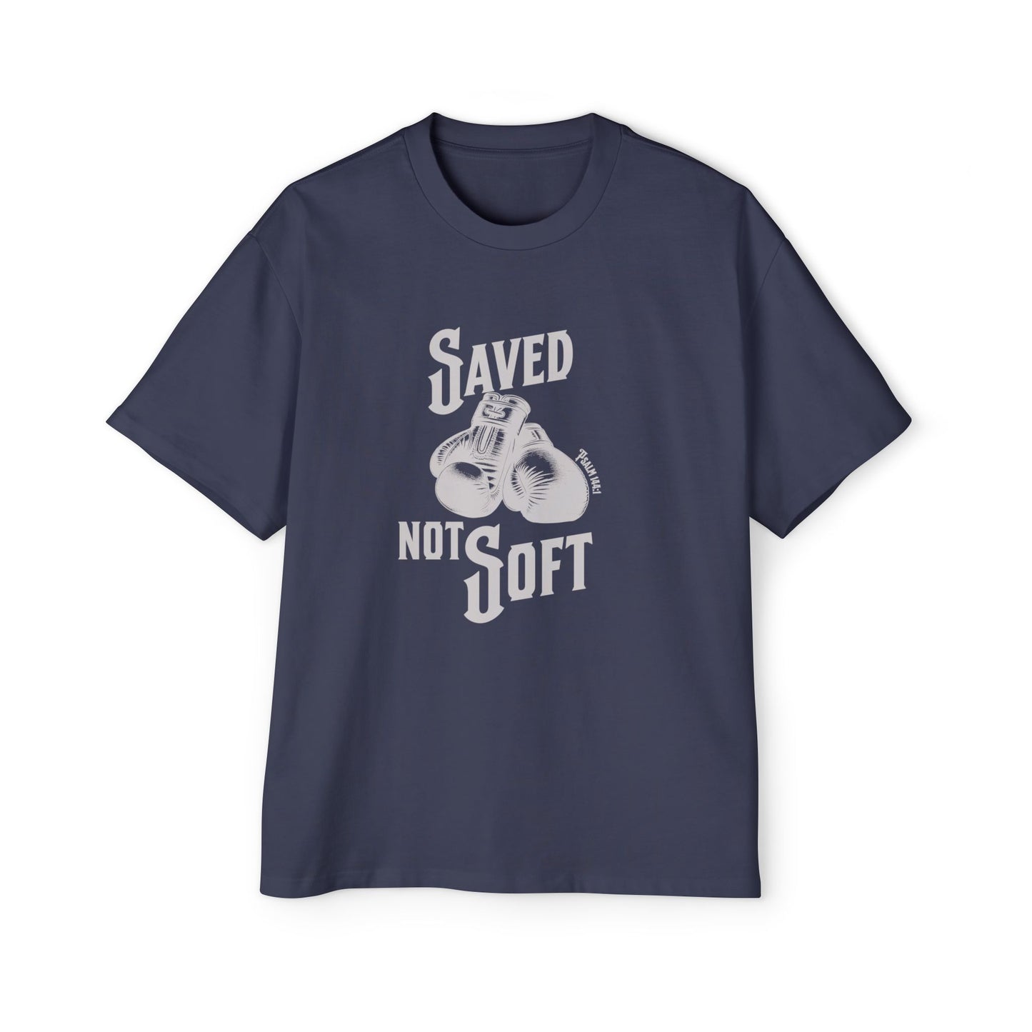 Saved Not Soft Men's Oversized Heavy Tee 2